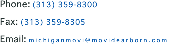 Phone: (313) 359-8300 Fax: (313) 359-8305 Email: michiganmovi@movidearborn.com